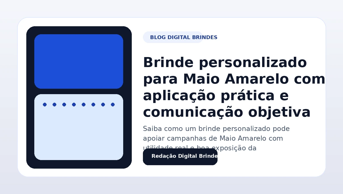 Brinde personalizado para campanha Maio Amarelo com comunicação sobre trânsito